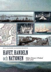 JULIA DAHLBERG & JOAKIM MICKWITZ Havet, handeln och nationen Släkten Donner i Finland 190 1945 Biografin över släkten Donner följer släktens fascinerade öden under tvåhundrafemtio år, från den tyske
