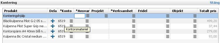 4. Fördela beloppet mellan raderna 5. Klicka på OK är du är klar. Klicka på tecknet om du vill ta bort den nya raden. 2.2.1.