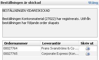 När ordern är skickad till leverantör skickas alltid en kopia på ordern från Proceedo till beställarens e-postadress. 2.
