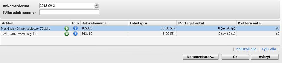 Lämna en kommentar till e-handelssupporten om det finns avvikelser mellan order och leverans. Klicka på Kommentarer 3.2.