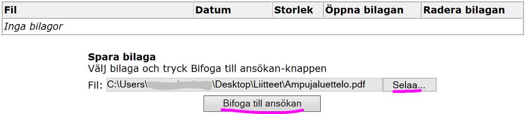 Gäller endast JL 8 ansökningar Välj (sök) bilagefilen från