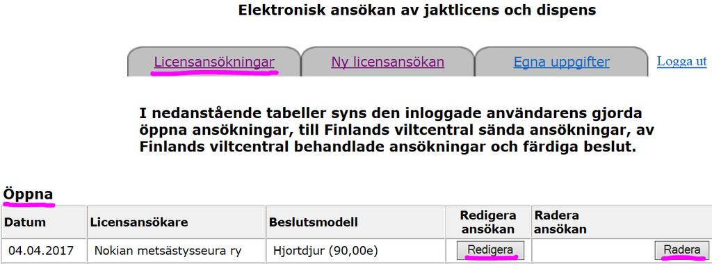 Om ansökan inte skickas, syns den under Öppna under