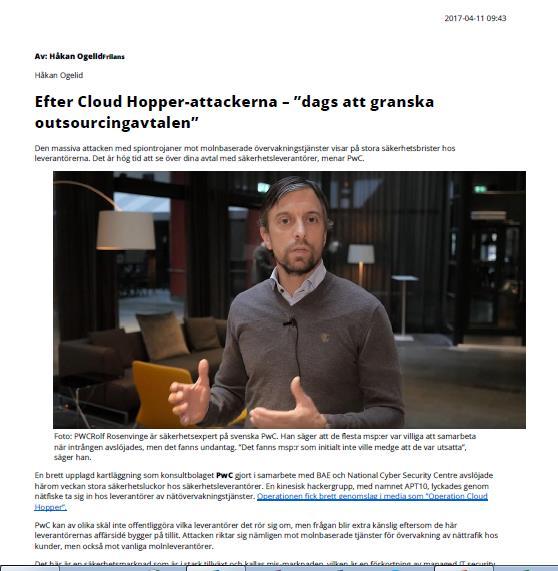 Cyberangreppet har pågått sedan åtminstone 2016, men påbörjades troligen redan under 2014. Så gick angreppen till APT10 har inriktat sig på att infektera system genom att lura människor.
