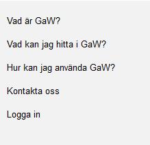 Hem På databasens förstasida (Hem) hittar du en lista över de källunderlag i GaW som du kan söka i.