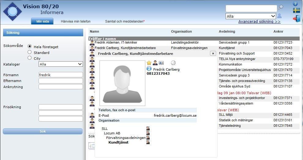 3 Sökning Första sidan som visas när du har loggat in är normalt Min Sida. Du kan ställa in så att sökning blir din startsida. Annars så söker du via snabbsökningen högst upp till höger.
