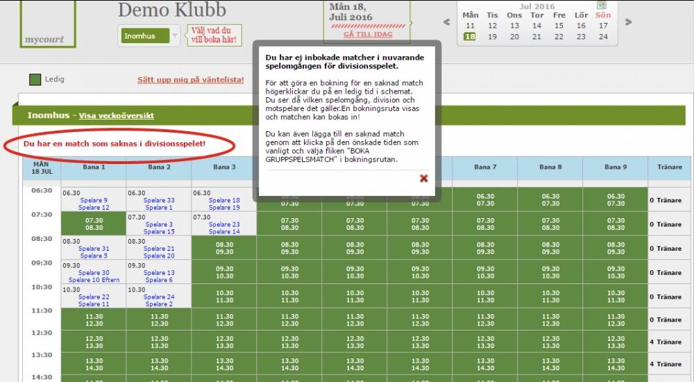 Så fort du har en match som saknas visas information om detta så fort du besöker schemasidan.