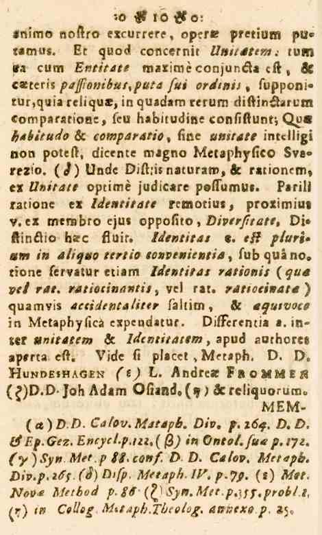 'O Dt l o illo: snimo noftfo excurrere, opera? pretiutn pu«tamus. Et quod concernit Unnatem. tum»a cum 13«i^i<r maximeconjun^a eft, 6e cateris paffionibus,puta fui ordmis, fupponi» tur.
