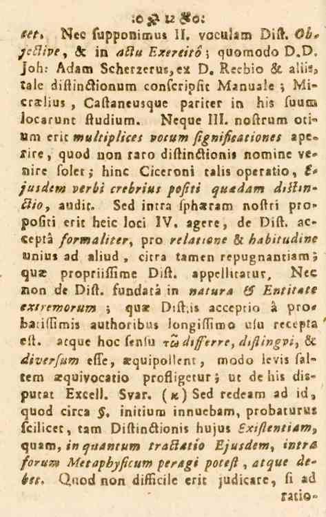 io S u sto: tet, Nee fupponimus 11. voculam Dift. <3^«/c^?.?,, H. in atiu Exertito ; quomodo D.D. Joh: Adam Bcll.rlerus,ex D. Recbio & a!