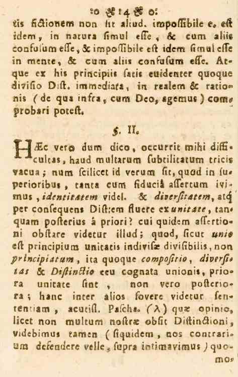 50 #*4 S o', tis fiélionem noa hr aliud. imponlbile e. «H idem, in nacura (imul «(Te, Se cum a!ii«:oaful"umeffe, impoflibile eft idem fimuicfte in mente, 6c cum aliis confufum effe.