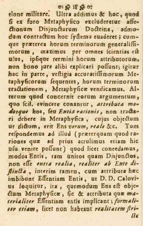 «nslkso: tlone miliezse^ Ultra addimus se hoc, qttod fi ex toto Metaphyfico excluderetur arfe» äionum DisjunKarum Doilrina, admodum contraftum hoc fyftema euaderet ; cumque pratterea borum terminorum