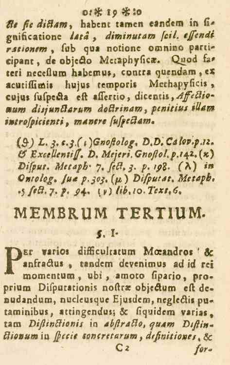 oi«lj> >3:a ss, /e</,ss<««, habent tamen eandem in <!< gnificatione /F,a, diminutam /e»/. tffendi»»f,.1.», fub qua notione omnino participant, d«objeho Mctaphyfic*.