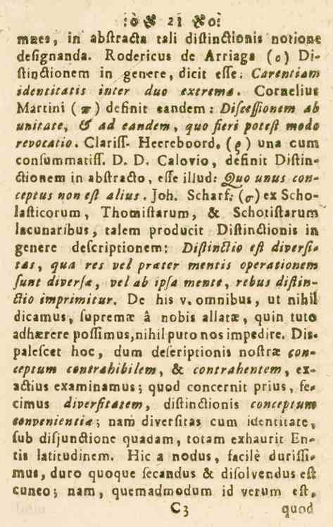 .öst a i Po: Macs, in «bttraila tali diftinftionis notions dellgnanda. Rodericus de Arriaga s«) Di- dicit elfe; t7^^«.«v. ftitjflionem in idtntitatis,».e^ duo in?,«<.