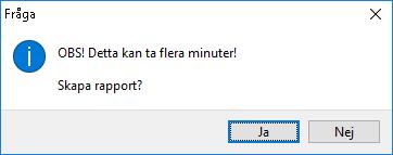 SKAPA RAPPORT PÅ ALL PERSON OCH PATIENTDATA Tryck på knappen Skapa rapport på all person och patientdata Svara Ja