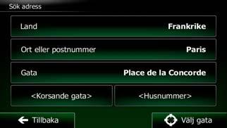 Om önskat namn inte visas kommer de namn som matchar strängen att visas i en lista efter att du angett några tecken (för att öppna listan med resultat innan den visas automatiskt pekar du på ).
