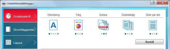 Varje gång du klickar på en symbol ändras den till en bild som återger utskriftsresultatet och övertar inställningarna.