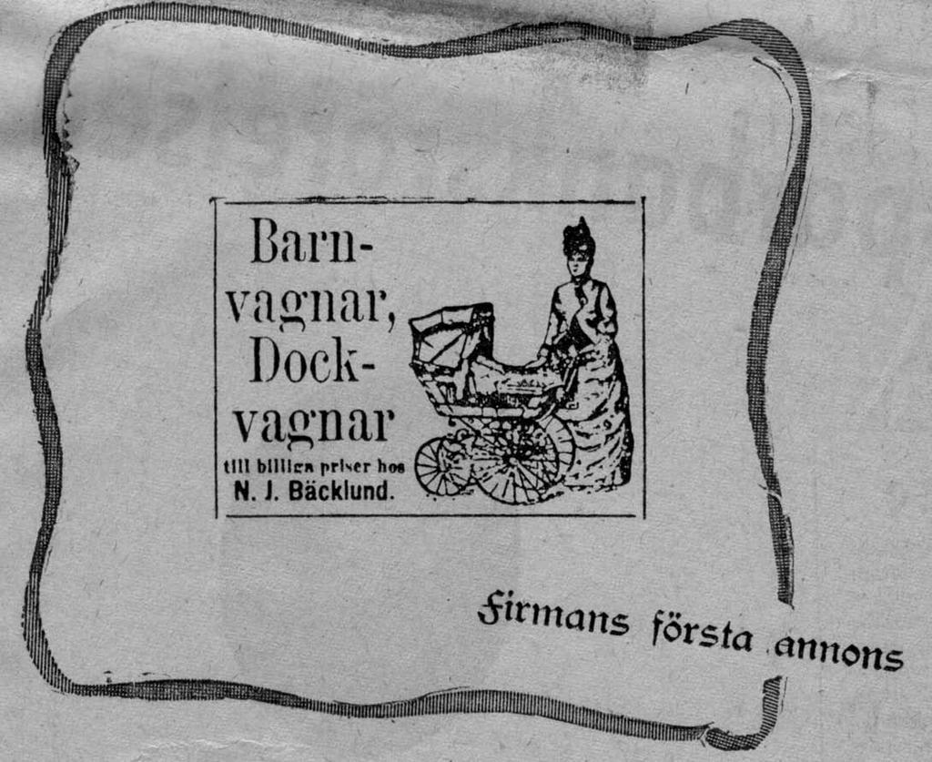 4 N. J. Bäcklunds första annons År 1871 anställde Nils Jacob en mycket kunnig medhjälpare i P.