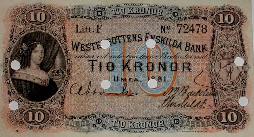 6 Tio Kronorssedel utgiven av Westerbottens Enskilda Bank 1881 Signerad av Nils Jacob Bäcklund och