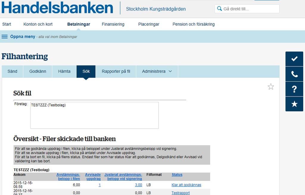 Om du är inloggad på flera företag samtidigt så måste du välja företaget du skickade in filen på. Klicka sedan på OK för Skickade filer, översta OK knappen.