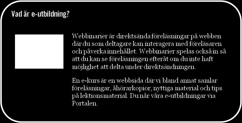 Lediga platser på utbildningar som inte är fulltecknade annonseras ibland på