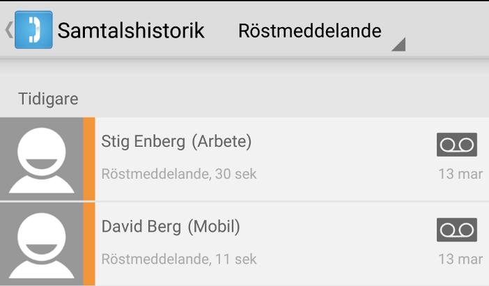 1.4 Samtalshistorik Här kan du se dina missade, besvarade och utgående samtal, samt även dem som kommit till din röstbrevlåda när du varit hänvisad.