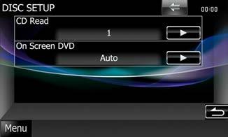 DVD, VCD Skivinställning Gör inställningar för skivmedier. 1 Tryck på [SET] under [DISC SETUP]. Skärmen DISC SETUP visas. 2 Välj ett alternativ enligt följande.