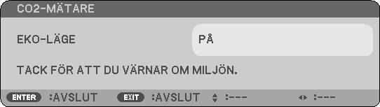 5. Använda skärmmenyn [MENY] Välja menyfärg [FÄRGVAL] Du kan välja mellan två alternativ för menyfärg: FÄRG och MONOKROM.