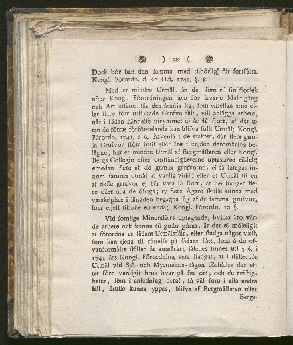 II ) 2 C- Ü Dock bor ban den farorna med tilbörlig" flit fortfåtta. Koregi. Förordn. d. 20 Oft 1741,. g.