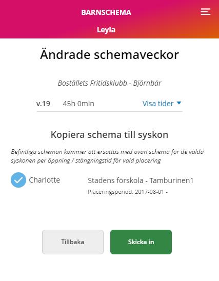 1. Markera kryssrutan kopiera schema till syskon. 2. Markera de syskon som schemat ska kopieras till. 3.