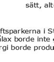 vindkraftverk), alternativ 1, medan 34 procent av