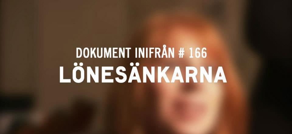Diskussionsunderlag för samtal om filmen Lönesänkarna Det här samtalsunderlaget innehåller frågor och upplägg som kan användas för diskussioner och samtal kring filmen Lönesänkarna, exempelvis som