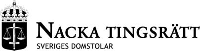 PM 1 (10) 2017-513 Förteckning enligt 11 domstolsdatalagen (2015:728) för personuppgiftsbehandlingar vid Nacka tingsrätt Uppdaterad den 1 augusti 2017.