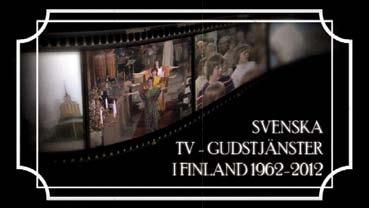 Arrangör: Kyrkans central för det svenska arbetet och Svenska YLE GUD 50 varje söndag i FST5 Under 2012 sänder FST5 en tv-gudstjänst varje söndag och kyrklig helgdag.