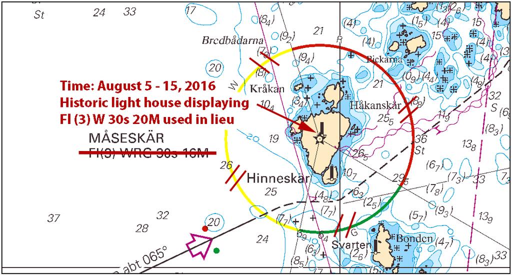 4 augusti 2016 * 11378 (T) Sjökort: 8, 93, 932 Sverige. Skagerrak. SV om Orust. Måseskär. Tillfällig driftsättning av Måseskär g:a fyr.