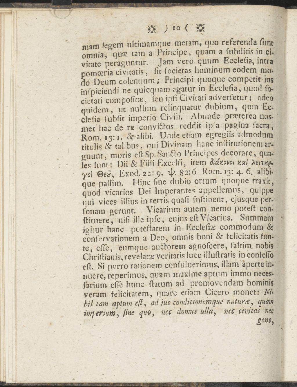 «K ) 'o ( &\ mam legem ukimamque metam, quo referenda flint omnia, qux tam a Principe, quam a fubditis in ci. vitate peraguntur.