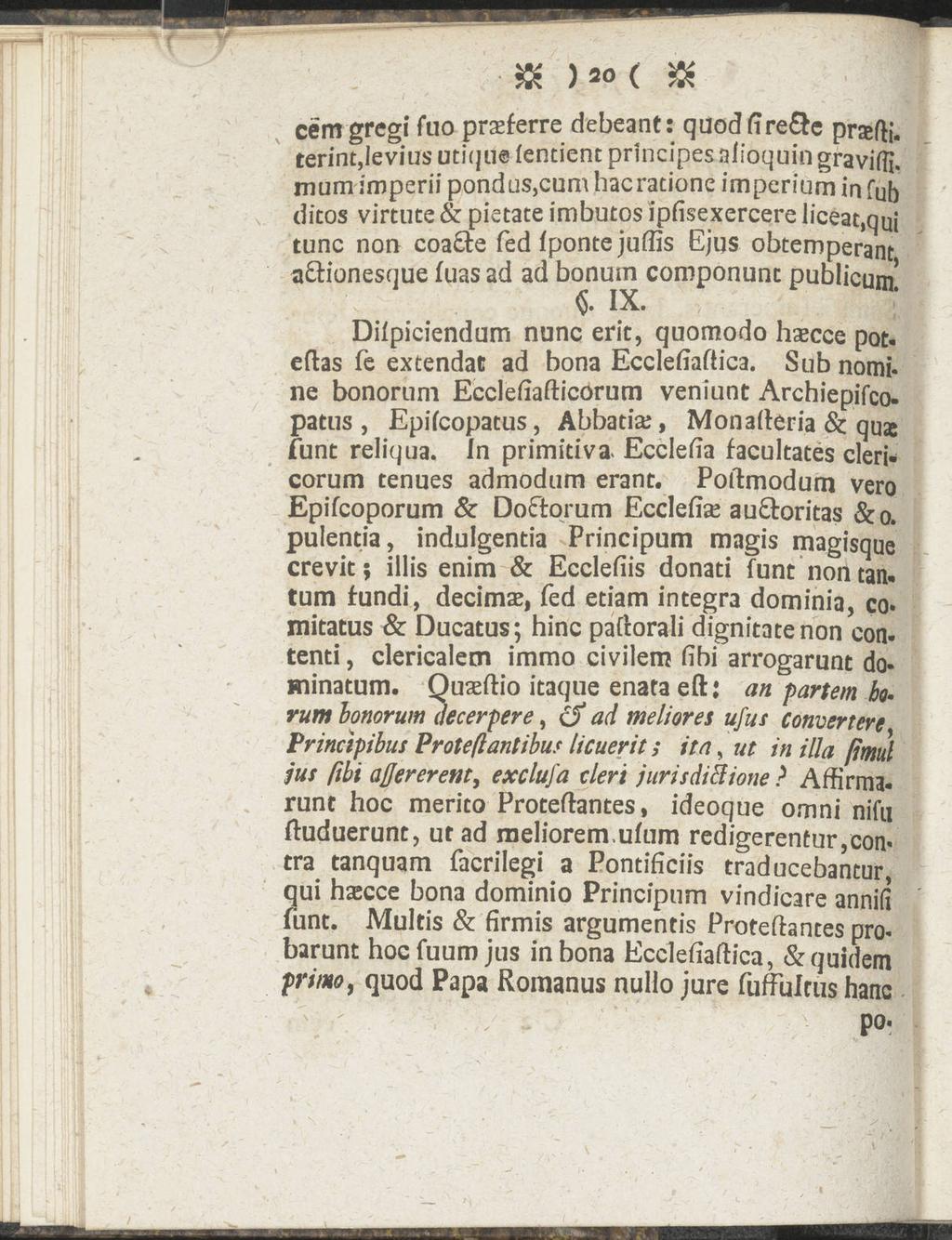 & )20( & cem grem fuo prafterre debeant: quod Grefte praefti. terint,levius utique fentient principes nlioquin graviffi.