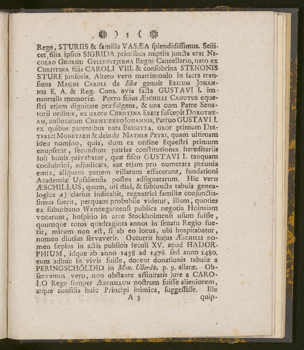 ) 5 ( tfp Rege, STURIIS & familia VASiEA Iplendidiffimus. SciH. cet.