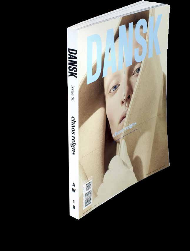 Magasinet är trendsättande inom mode och DANSK Magazine kompromissar inte med kvaliteten. DANSK återger exklusiva och världskända märken med fullfärgsbilder på otroligt hög nivå.