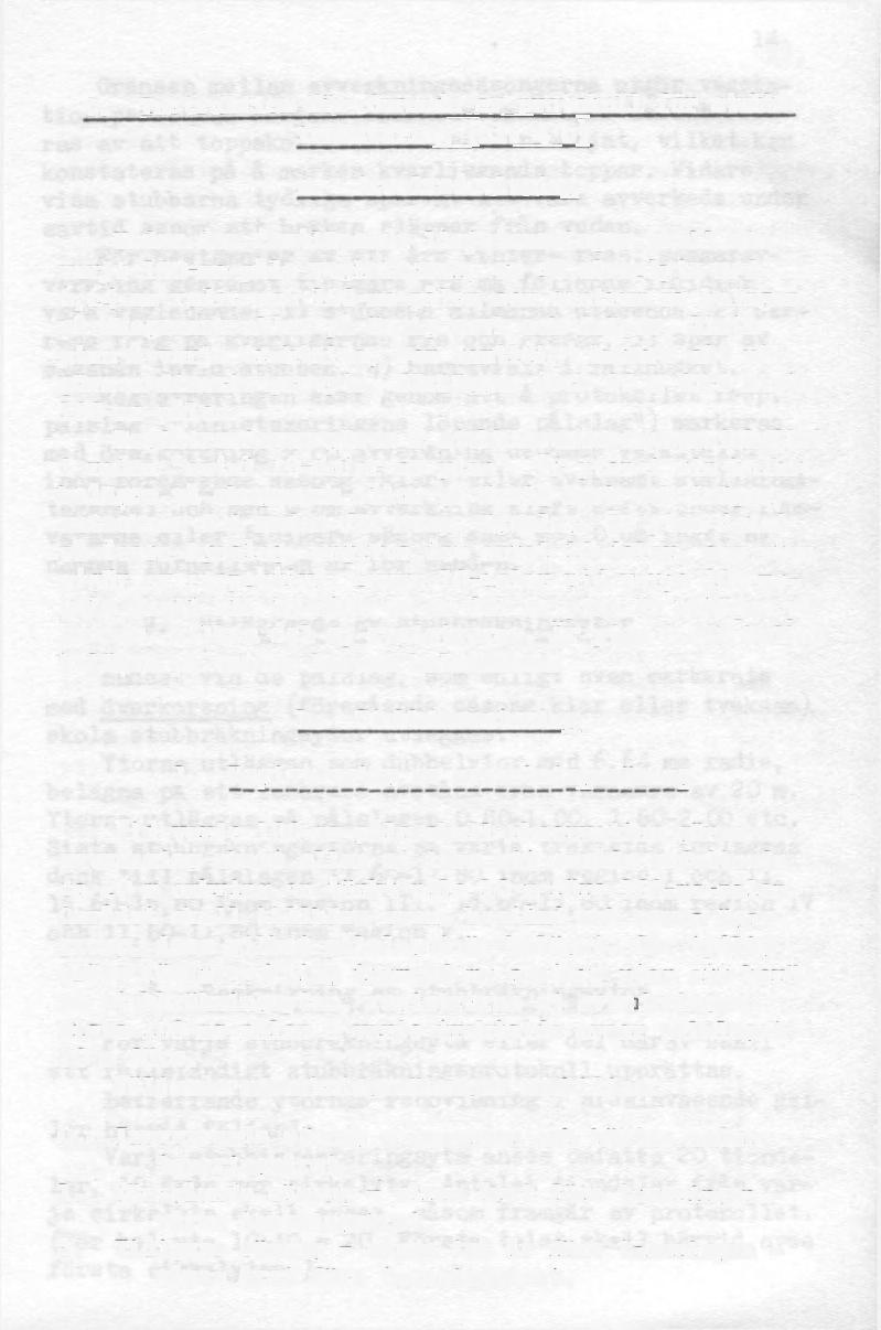 C. Instruktion för förande av protokoll för stubbinventering (bl. 4 b) a. Arealredovisning 13.
