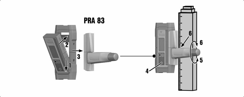 3. Stäng av lasermottagaren med knappen. Inställningarna sparas. 6.7 Lasermottagare med hållare PRA 83 1. För ner lasermottagaren snett ovanifrån i gummihöljet på PRA 83. 2.