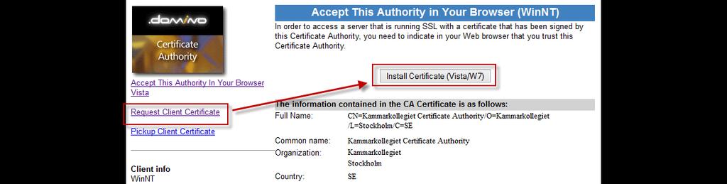 3. Du ska nu ha ansökningssidan uppe. Installera rotcertifikatet genom att välja Accept this authority in you browser.