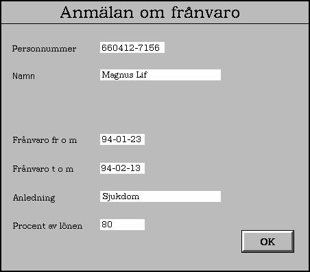 Fig. 4. Inmatningsbild. Det blir en ganska omständlig process att hela tiden växla mellan tangentbord och mus. Dessutom tar det ganska mycket tid i anspråk att flytta musen.