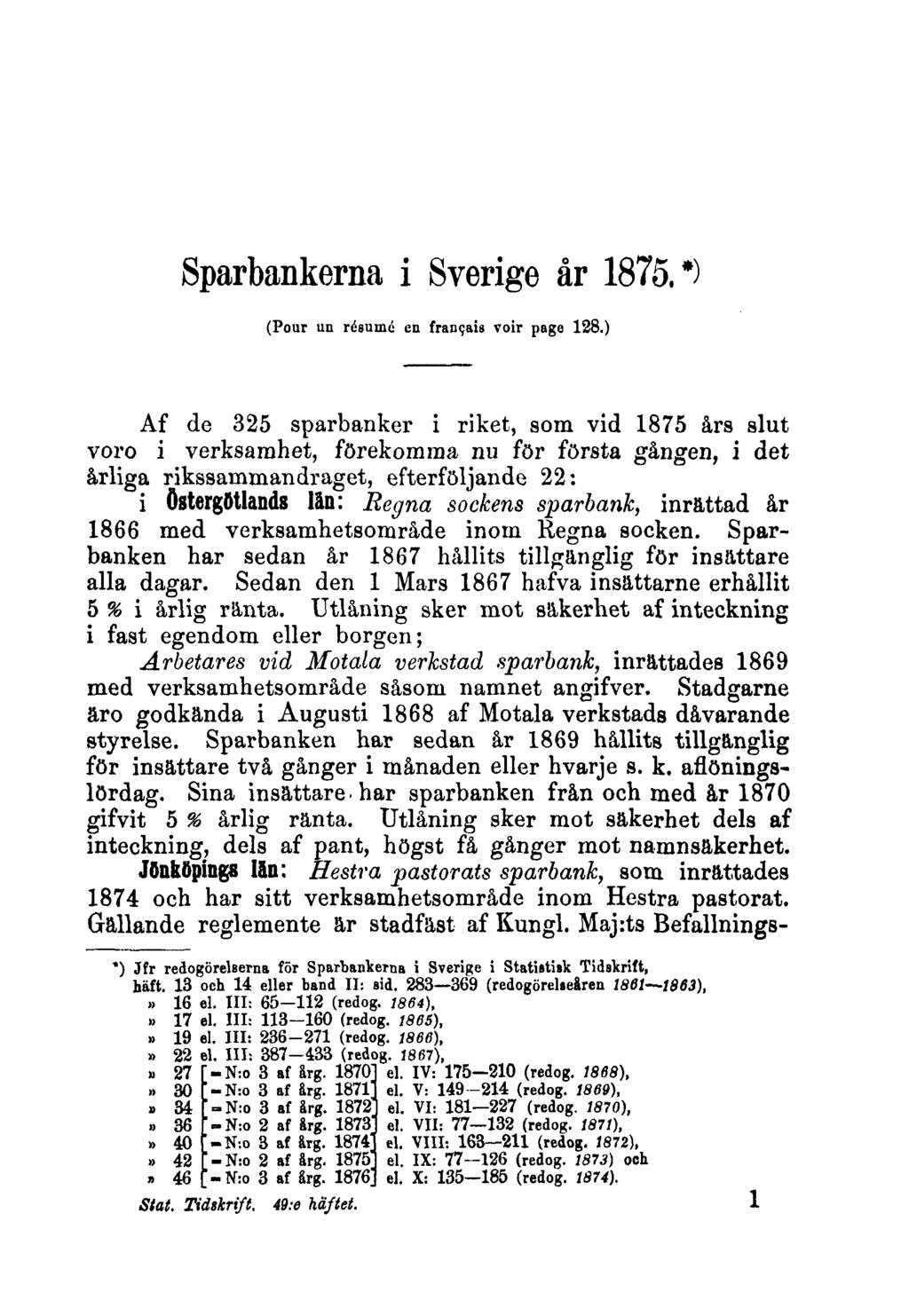 Sparbankerna i Sverige år 1875.*) (Pour un résumé en français voir page 128.