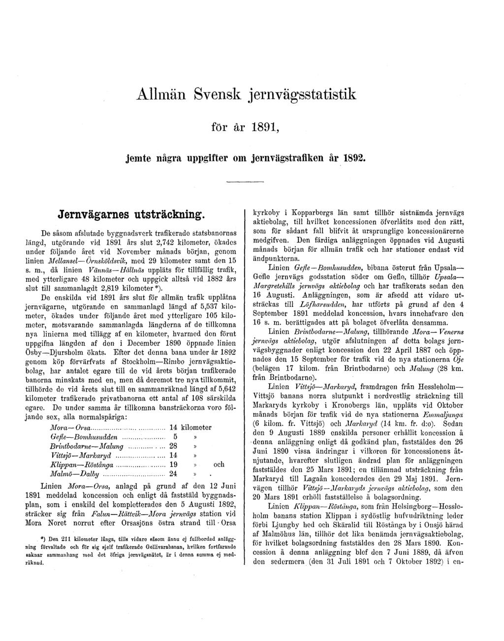 Allmän Svensk jernvägsstatistik för år 1891, jemte några uppgifter om jernvägstrafiken år 1892. Jernvägarnes utsträckning.