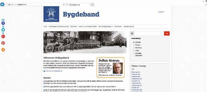 administrera och publicera material. Antalet dagliga unika besök per månad var i januari 45 500 och i december 47 800, ett genomsnitt under året på 45 300 unika dagliga besök per månad. www.bygdeband.