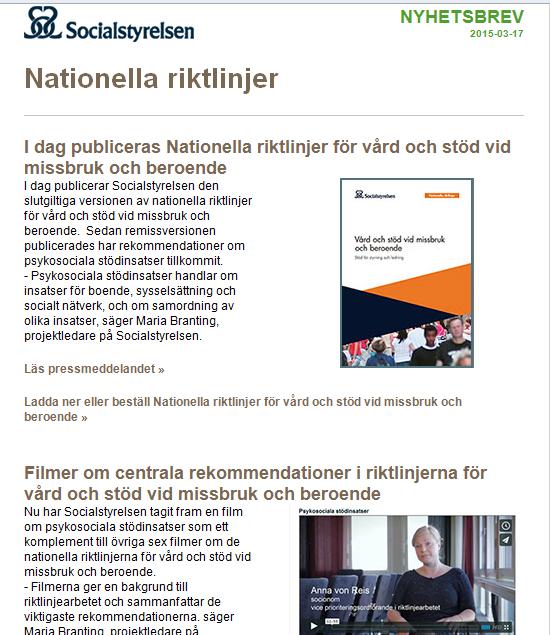 Prenumerera på nyhetsbrevet http://www.socialstyrelsen.