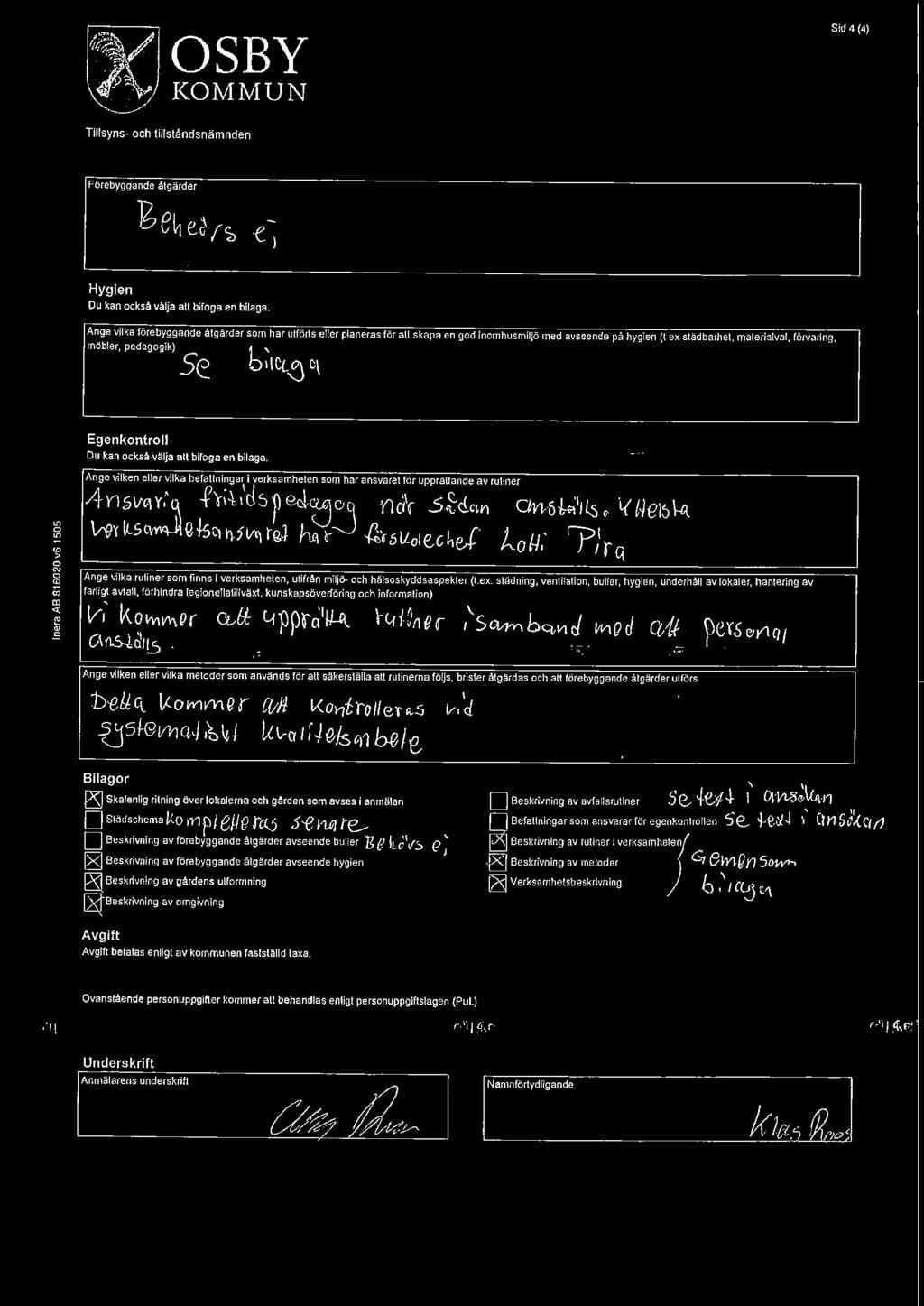 pedagogik) Se b; I C{_~ C\ Egenkontroll Du kan också välja all bifoga en bilaga. ed'tl ~ ric1r s.f;""" vv5~ 1 1 ~ l( Uer-i k Ange vilken.