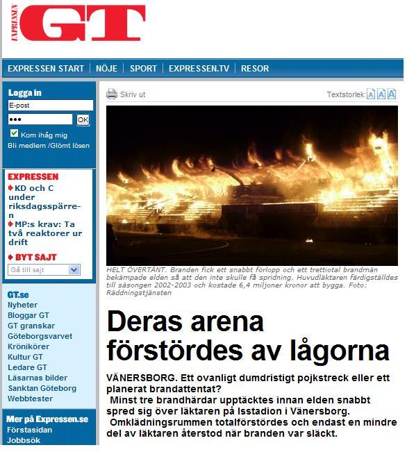 Bilaga R Artikel rörande läktarbrand i Vänersborg I denna bilaga visas en del av en artikel som skrivits rörande branden på