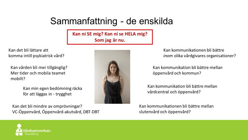 Avslutningsvis Resultatet och rekommendationerna i denna rapport ligger i linje med den riktning mot Integrerade arbetssätt som också återfinns i rekommendationer och beslut i Nationella Riktlinjer