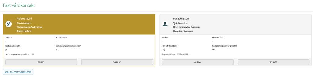 För patient som ändrar hemtjänst, hemsjukvårdsenhet eller flyttar mellan särskilda boenden ändrar mottagande sjuksköterska till rätt hemtjänstgrupp, hemsjukvårdsenhet eller särskilt boende under