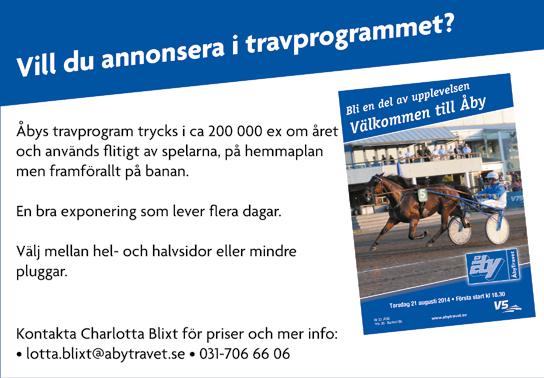 Start 20:42 7 Bankod 06 StoStayern Ston 105.001-365.000 kr. 2640 m. Voltstart. 3 Pris: 25.000-12.000-7.000-4.700-3.100-2.300(2.300) kr. Hederspris till segrande hästs ägare.
